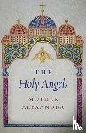 Alexandra, Mother - The Holy Angels