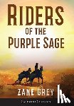 Grey, Zane - Riders of the Purple Sage (Annotated)