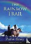 Grey, Zane - The Rainbow Trail (Annotated)