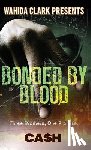 Cash, Brian - Bonded by Blood