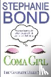 Bond, Stephanie - Coma Girl: The Complete Daily Serial