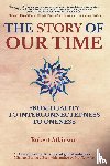 Atkinson, Robert - The Story of Our Time