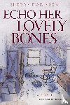 Robinson, Sherry - Echo Her Lovely Bones