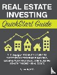 He, Symon - Real Estate Investing QuickStart Guide