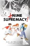 Tsujimura, Mizuki - Anime Supremacy!