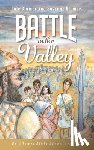 Blumer, Susanne - Battle In The Valley: The Story of David and Goliath