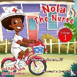 Lawson, Dr Scharmaine - Nola the Nurse Revised Vol. 1