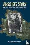 Frydman, Renate - Anschel's Story
