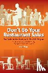 Plapp, Matt - Don't 86 Your Restaurant Sales
