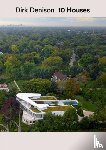 Denison, Dirk, Bernstein, Fred A. - Dirk Denison 10 Houses