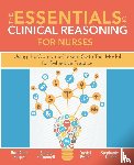 Kuiper, Ruthanne, O'Donnell, Sandra M, Daniel, Pesut J - The Essentials of Clinical Reasoning for Nurses