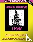 Supreme, Vermin - Ipony: Blueprint for a New America