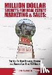 Durgin, Jeb V - MILLION DOLLAR SECRETS for REAL ESTATE, MARKETING and SALES