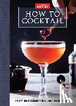 America's Test Kitchen - How to Cocktail