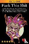Adult Coloring Books, Swear Word Coloring Book, Adult Colouring Books - Fuck This Shit