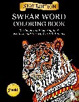 Adult Coloring Books, Swear Word Coloring Books, Coloring Books for Adults - Swear Word Coloring Book