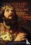 Bellarmine, St Robert - A Commentary on the Book of Psalms