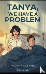 Lee, Patti - Tanya, We Have A Problem
