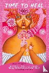 Gonzalez, Maya - Time to Heal Monthly/Weekly Planner
