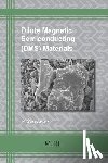 Saravanan, R (Department of Chemistry College of Science King Saud University Riyadh Saudi Arabia) - Dilute Magnetic Semiconducting (DMS) Materials