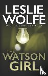 Wolfe, Leslie - The Watson Girl