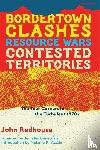 Redhouse, John - Bordertown Clashes, Resource Wars, and Contested Territories in the Four Corners