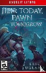 Ugland, Eric - Heir Today, Pawn Tomorrow