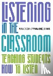 Reed, Marnie, Jones, Tamara - Listening in the Classroom