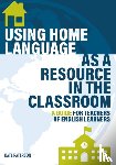 Paterson, Kate - Using Home Language as a Resource in the Classroom