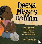 Holmes, Jesse, Ruffin, Kahliya - Deena Misses Her Mom