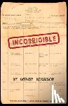 Adamson, Wendy - Incorrigible