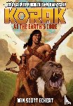 Eckert, Win Scott, Carey, Christopher Paul - Eckert, W: Korak at the Earth's Core (Edgar Rice Burroughs U