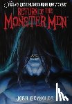 Reynolds, Josh - Return of the Monster Men (Edgar Rice Burroughs Universe)