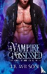 Wilson, L E - A Vampire Possessed