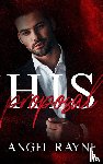 Rayne, Angel - His Proposal