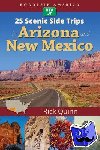 Quinn, Rick, America, RoadTrip - RoadTrip America Arizona & New Mexico: 25 Scenic Side Trips - 25 Scenic Side Trips