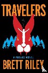 Riley, Brett - Travelers