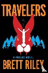 Riley, Brett - Travelers