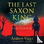 Varga, Andrew - The Last Saxon King