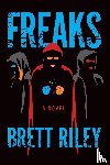 Riley, Brett - Freaks