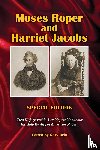 Roper, Moses, Jacobs, Harriet - Moses Roper and Harriet Jacobs