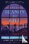 Weinberger, Andy - Reason To Kill