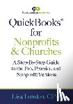 London, Lisa - QuickBooks for Nonprofits & Churches: A Setp-By-Step Guide to the Pro, Premier, and Nonprofit Versions