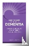 Lunde, Angela M. - Day to Day: Living With Dementia