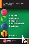 Rogers, Ryan - Cell and Molecular Biology for Environmental Engineers