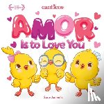 Jaramillo, Susie - Amor Is to Love You