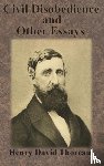 Thoreau, Henry David - Civil Disobedience and Other Essays