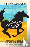 Karchut, Darby - On a Good Horse