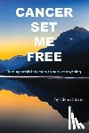 Sturm, Glenn - Cancer Set Me Free