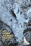 Vincenz, Marc - No More Animal Poems